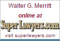 Walter G. Merritt online at Superlawyers.com